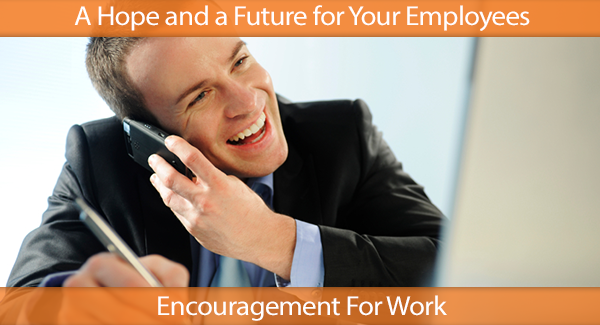 Give Your Employees a Hope and a Future