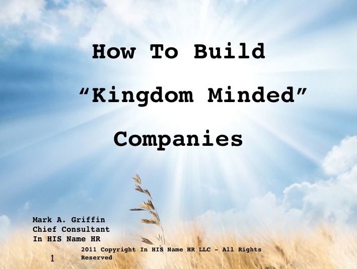 Build “Kingdom Minded” Companies width=