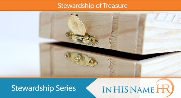 Stewardship of Treasure In HIS Name HR