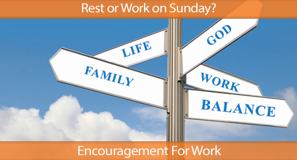 Rest or Work on Sunday? IHN HR