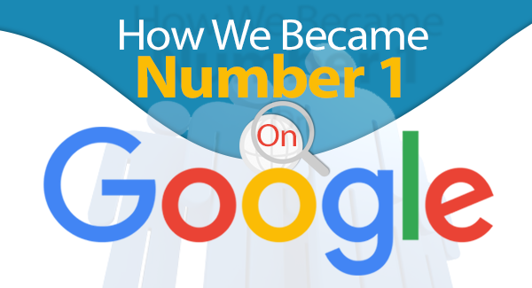 how we became number one on google in