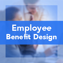 Employee Benefit Design