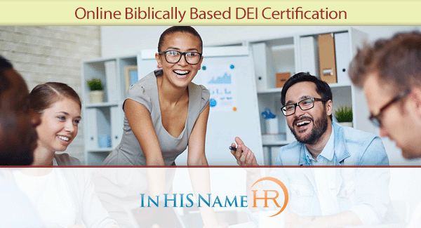 Online Biblically Based DEI Certification