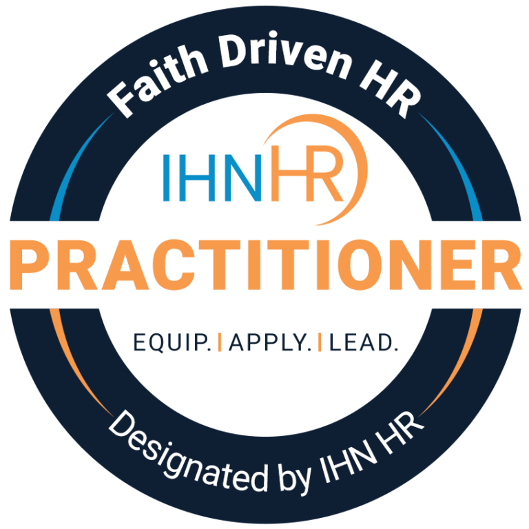 Faith Driven HR Practitioner, designated by IHN HR